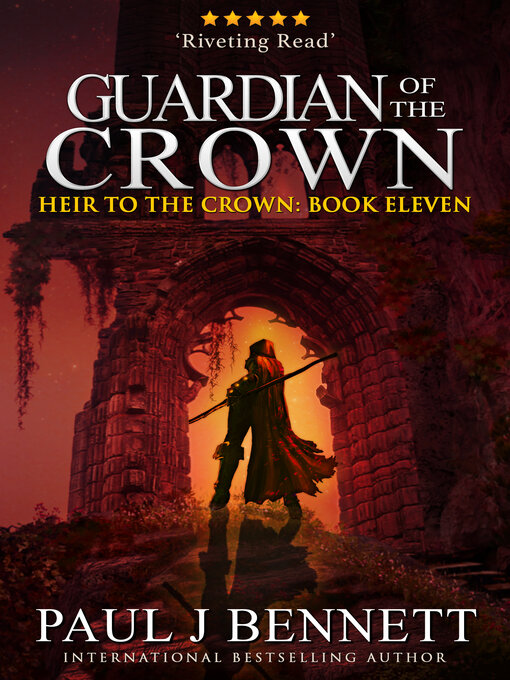 Title details for Guardian of the Crown by Paul J Bennett - Available